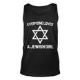 Everyone Loves A Jewish Girl Tshirt Unisex Tank Top