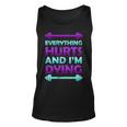Everything Hurts And Im Dying Exercise Unisex Tank Top