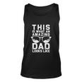 Fathers Day Funny This Is What An Amazing Dad Looks Like Unisex Tank Top