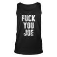 FCk You Joe Tshirt Unisex Tank Top