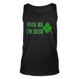 Fuck Me Im Irish Unisex Tank Top