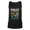 Fully Vaccinated By The Blood Of Jesus Lion God Christian Tshirt V2 Unisex Tank Top