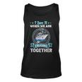 Funny Cruise Ship I Love It When We Are Cruising Together Unisex Tank Top