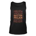 Funny Gift French Vanilla Butter Pecan Chocolate Deluxe Unisex Tank Top