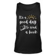 Funny Its Good Day To Read Book Funny Library Reading Lover Unisex Tank Top