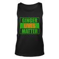 Ginger Lives Matter V2 Unisex Tank Top