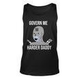 Govern Me Harder Daddy Tshirt Unisex Tank Top