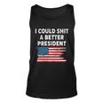 I Could Shit A Better President Distressed Usa American Flag Tshirt Unisex Tank Top