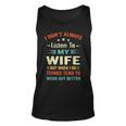 I Dont Always Listen To My Wife-Funny Wife Husband Love Unisex Tank Top