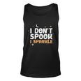 I Dont Spook I Sparkle Halloween Quote Unisex Tank Top