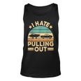 I Hate Pulling Out Boating Funny Retro Boat Captain V2 Men Women Tank Top Graphic Print Unisex