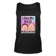 I Pay My Bills My Bills Are Paid Funny Meme Tshirt Unisex Tank Top