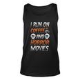 I Run On Coffee And Horror Movies Halloween Quote V2 Unisex Tank Top