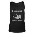 I Support Single Moms Stripper Pole Dancer Unisex Tank Top