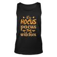 Ifs Hocus Pocus Time Witches Halloween Quote Unisex Tank Top