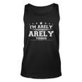 Im Arely Doing Arely Things Unisex Tank Top