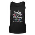 July Is My Birthday Month Funny Girl Unisex Tank Top