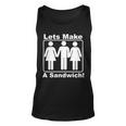 Lets Make A Sandwich Tshirt Unisex Tank Top