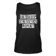Lovely Funny Cool Sarcastic Eat Sleep Statistics Repeat Unisex Tank Top
