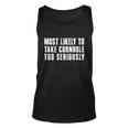 Most Likely To Take Cornhole Too Seriously Unisex Tank Top