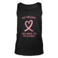 My Heart Belongs To My Daddy Tshirt Unisex Tank Top