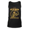 Never Underestimate An Old Man With A Mountain Bike Tshirt Unisex Tank Top