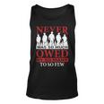 Never Was So Much Owed Unisex Tank Top