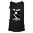 No Lives Matter Tshirt Unisex Tank Top