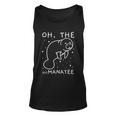 Oh The Humanatee Gift For Manatee Lovers Unisex Tank Top