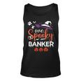 One Spooky Banker Funny Banker Halloween Witch Costume Ideas Unisex Tank Top