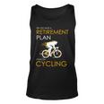 Retirement Plan On Cycling V2 Unisex Tank Top