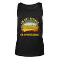 Retro Im Not Retired Im A Professional Grandpa Retirement Cool Gift Unisex Tank Top