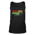 Retro Vintage Dad Joke And Loading Please Wait For Men Dad Gift Unisex Tank Top