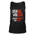 Serial Killer Documentaries And Chill Halloween Men Women Men Women Tank Top Graphic Print Unisex Serial Killer Documentaries And Chill Halloween Men Women Men Women Tank Top Graphic Print Unisex
