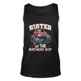 Sister Of The Birthday Boy Monster Truck Birthday Party Funny Gift Unisex Tank Top