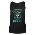 The Best Kind Of Mom Raises A Nurse Unisex Tank Top The Best Kind Of Mom Raises A Nurse Unisex Tank Top