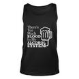 There’S Too Much Blood In My Alcohol System Unisex Tank Top