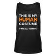 This Is My Human Costume Im Really A Carrot Funny Halloween Unisex Tank Top