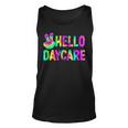 Tie Dye Hello Daycare Back To School Teachers Kids Unisex Tank Top