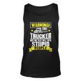 Truck Driver Gift Warning This Trucker Does Not Play Well Cute Gift Unisex Tank Top