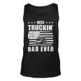 Trucker Trucker Best Truckin Dad Ever Driver V2 Unisex Tank Top