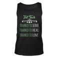 Vet Tech Trained To Serve Heal Love Unisex Tank Top