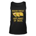 Weekend Forecast 100 Percent Chance Of Tacos Tshirt Unisex Tank Top