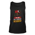 You Are The Current Resident Funny Postal Worker Gift Unisex Tank Top