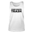 Pure White Trash Funny Redneck Unisex Tank Top