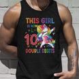 10Th Birthday Gift Girls This Girl Is Now 10 Double Digits Funny Gift Unisex Tank Top Gifts for Him