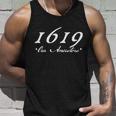 1619 Our Ancestors Tshirt Unisex Tank Top Gifts for Him
