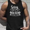 Sarcastic Funny Quote Going Back To Bed After This White Men Women Tank Top Graphic Print Unisex