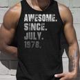 44 Year Old Awesome Since July 1978 Gifts 44Th Birthday Unisex Tank Top Gifts for Him