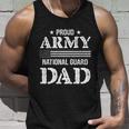 Army National Guard Dad Cool Gift U S Military Funny Gift Cool Gift Army Dad Gi Unisex Tank Top Gifts for Him
